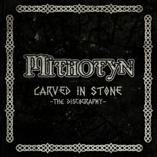 Mithotyn: Carved in Stone: Discography