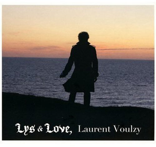 Voulzy, Laurent: Lys & Love