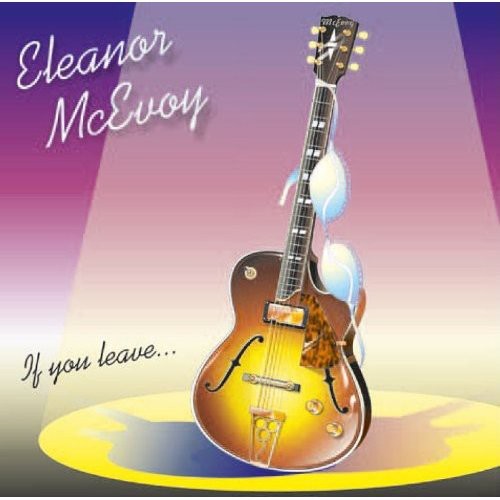 McEvoy, Eleanor: If You Leave...