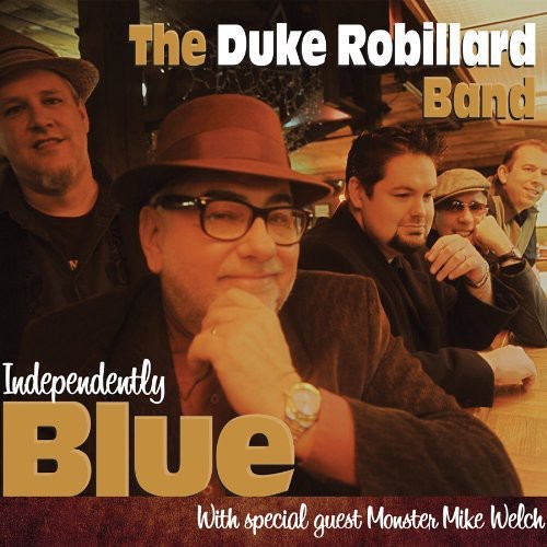 Robillard, Duke: Independently Blue