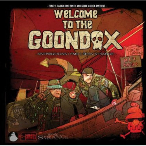 Epmd / Smith, Parish / Pmd / Snowgoons: Welcome to the Goondox