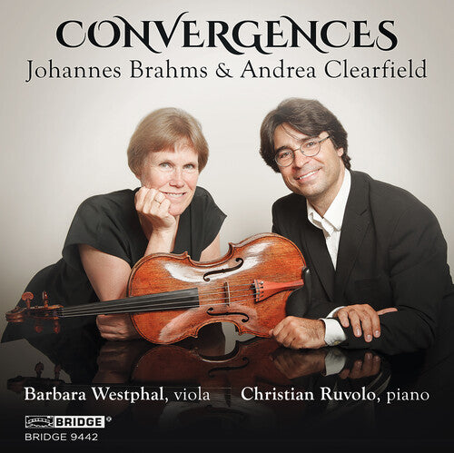 Brahms / Westphal, Barbara / Ruvolo, Christian: Convergence