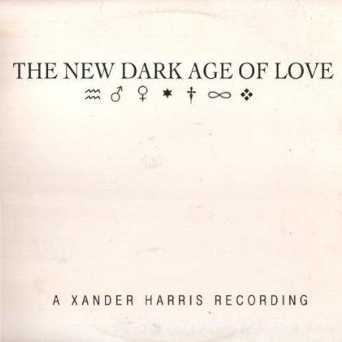 Harris, Xander: New Dark Age of Love