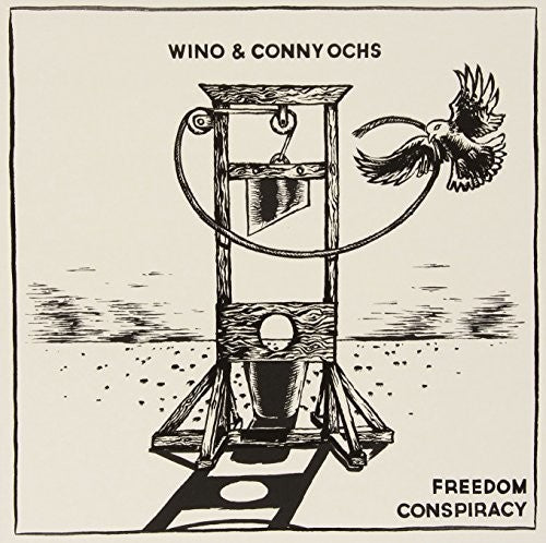 Wino / Ochs, Conny: Freedom Conspiracy