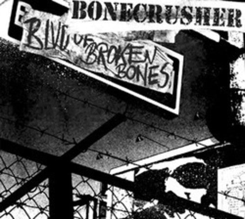 Bonecrusher: BLVD. Of Broken Bones