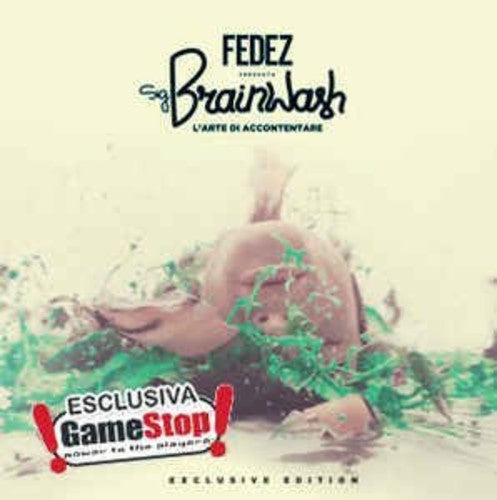 Fedez: Sig. Brainwash-L'arte Di Accontentare