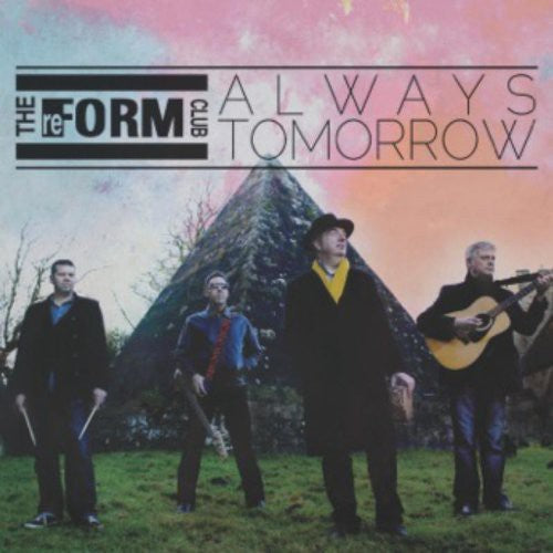 Reform Club: Always Tomorrow