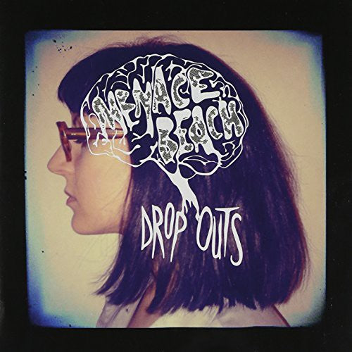 Menace Beach: Drop Outs / Tastes Like Medecine