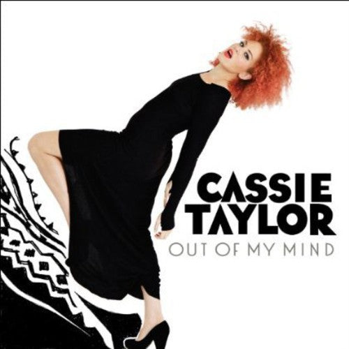 Taylor, Cassie: Out of My Mind