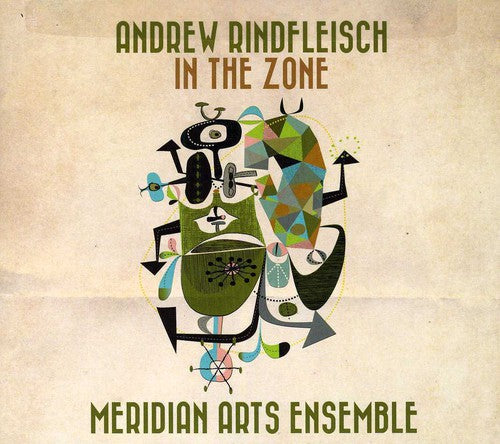 Rindfleisch / Meridian Arts Ensemble: In the Zone