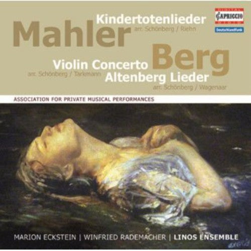 Mahler / Eckstein / Linos Ensemble: Association for Private Musical Performances