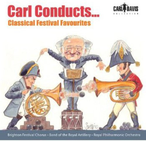 Copland / Davis / Royal Philharmonic Orchestra: Carl Conduccts Classical Festival Favourites