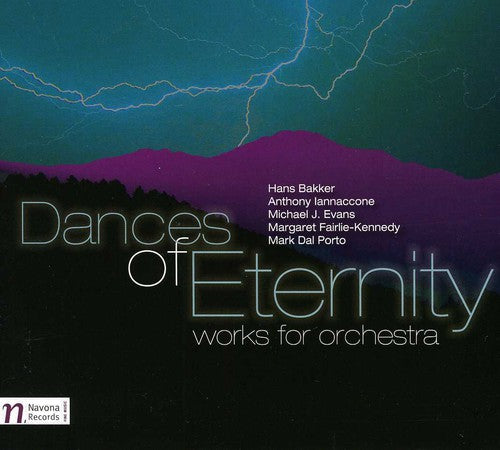 Bakker / Moravian Philharmonic Orch / Kucera: Dances of Eternity: Works for Orchestra