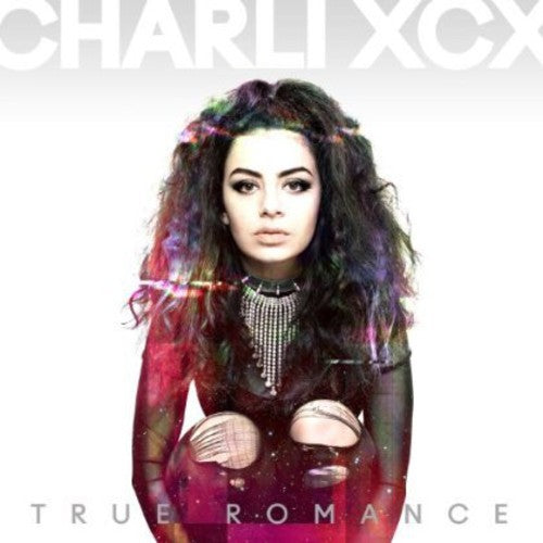 Charli Xcx: True Romance