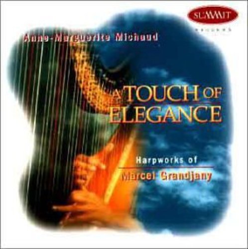 Michaud, Anne-Marguerite / Grandjany: Touch of Elegance