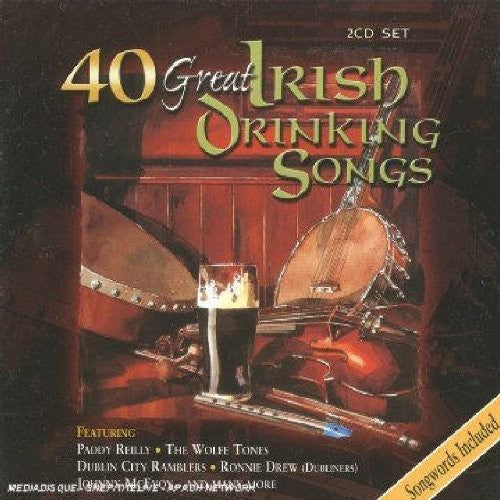 40 Great Irish Drinking Songs / Various: 40 Great Irish Drinking Songs