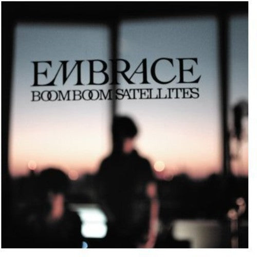 Boom Boom Satellites: Embrace