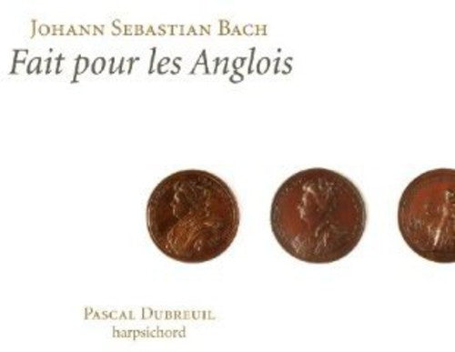 Bach, J.S.: Suites Anglaises BWV 806-11