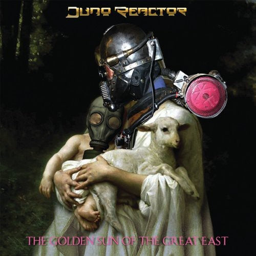 Juno Reactor: The Golden Sun of the Great East