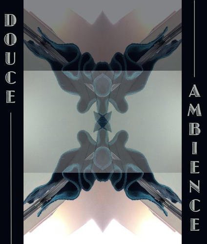 Douce Ambiance: Douce Ambiance