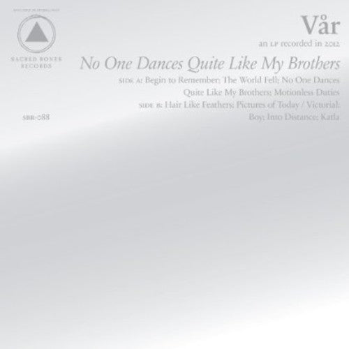 Var: No One Dances Quite Like My Brothers