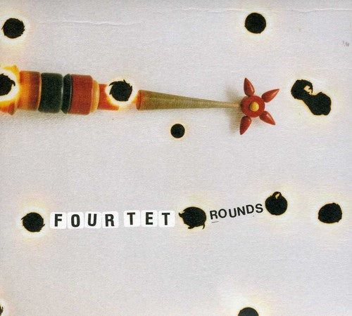 Four Tet: Rounds