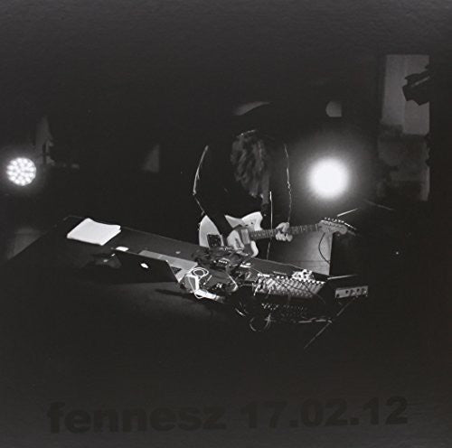 Fennesz: 17.02.12