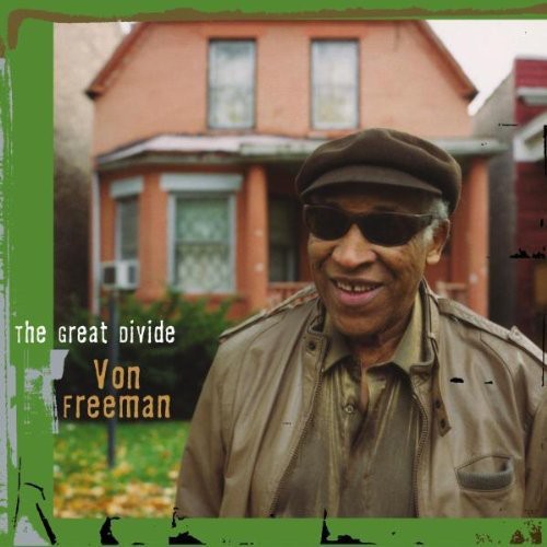 Freeman, Von: Great Divide