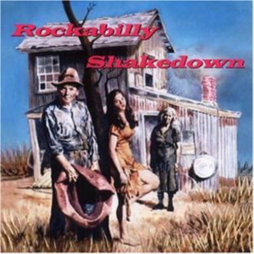 Rockabilly Shakedown / Various: Rockabilly Shakedown