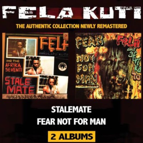 Kuti, Fela: Stalemate / Fear Not for Man