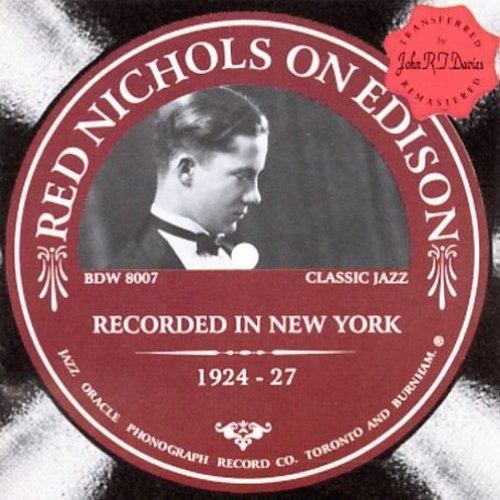 Nichols, Red: Red Nichols on Edison 1924-1927