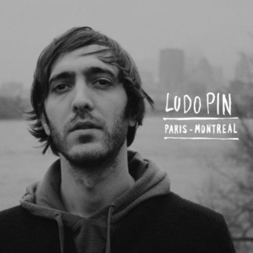 Pin, Ludo: Paris-Montreal