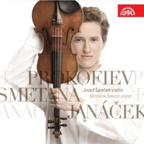 Smetana / Spacek / Sekera: Works for Violin