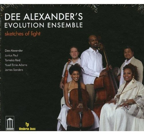 Dee Alexander Evolution Ensemble: Sketches of Light