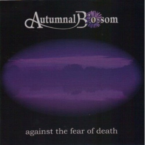 Autumnal Blossom: Against the Fear of