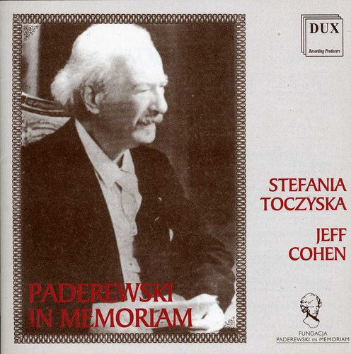 Paderewski / Saint-Saens / Toczyska / Cohen: Paderewski in Memoriam