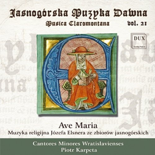 Elsner / Drozdzewska / Gocman / Fras: Musica Claromontana 21 / Ave Maria