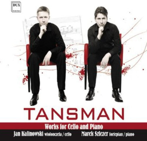 Tansman / Kalinowski / Szlezer: Works for Cello & Piano