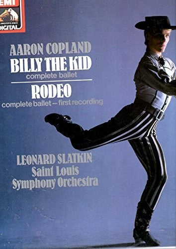 Slatkin, Leonard: Aaron Copeland: Billy the Kid / Rodeo