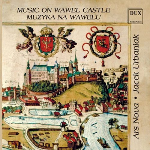 Music on the Wawel Castle / Various: Music on the Wawel Castle / Various