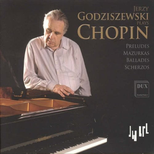 Chopin / Godziszewski: Godziszewski Plays Chopin