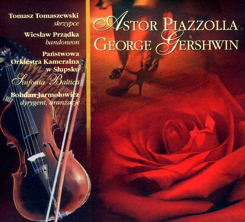 Gershwin/Piazzola: Piazzola & Gershwin