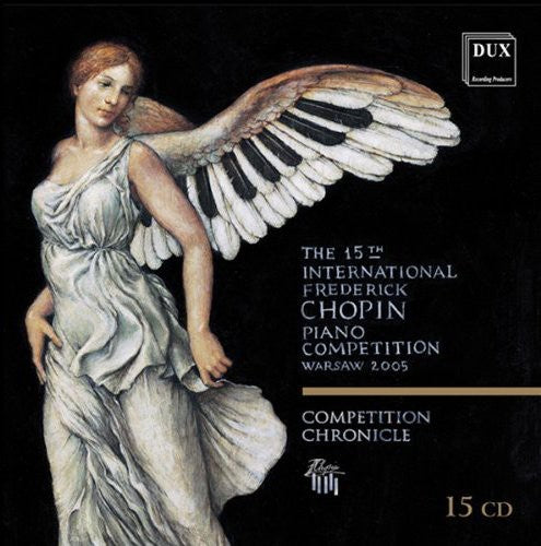 Chopin / Blechacz / Tsujii / Yamamoto / Kortus: 15th International Frederic Chopin Piano Competition