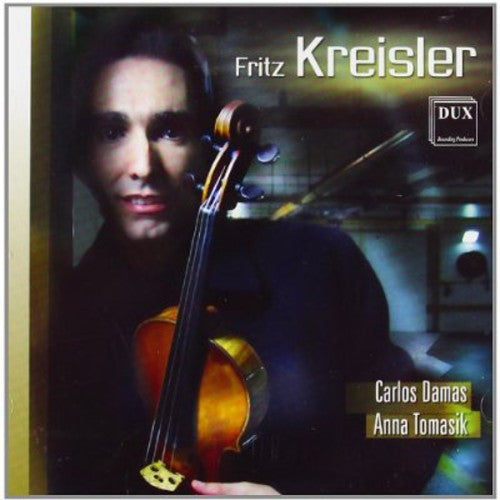 Kreisler / Damas / Tomasik: Fritz Kreisler