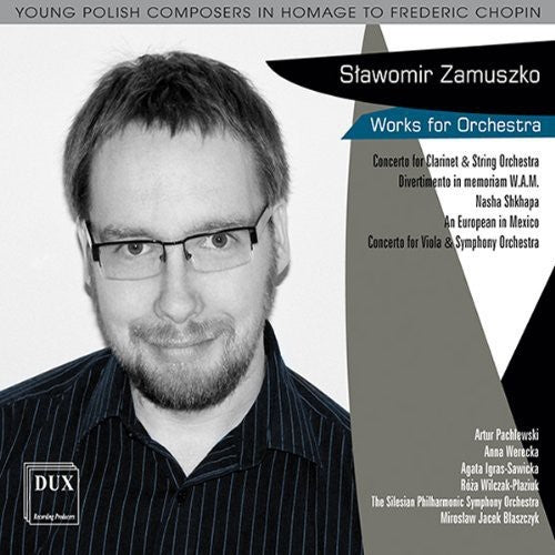 Zamuszko / Igras-Sawicka / Silesian Philharmonic: European in Mexiko / Divertimento in Memoriam