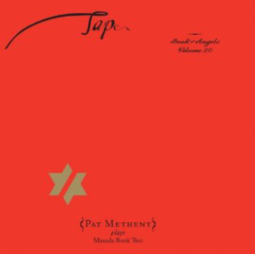 Metheny, Pat / Zorn, John: Tap: The Book Of Angels Vol. 20