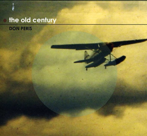 Don Peris: The Old Century