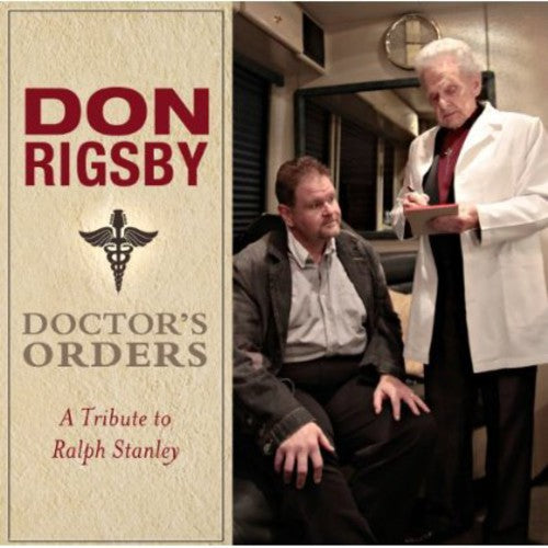 Rigsby, Don: Doctor'S Orders - A Tribute To Ralph Stanley