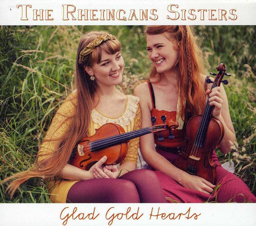 Rheingans Sisters: Glad Gold Hearts