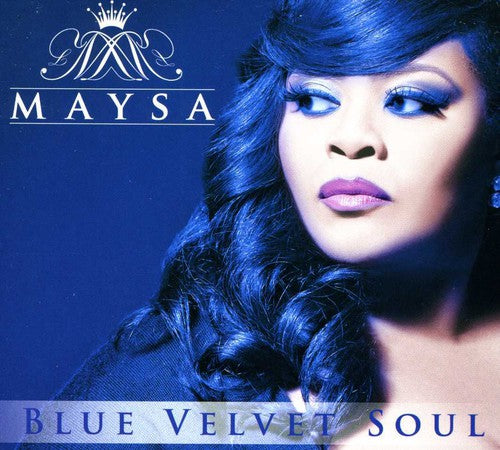 Maysa: Blue Velvet Soul